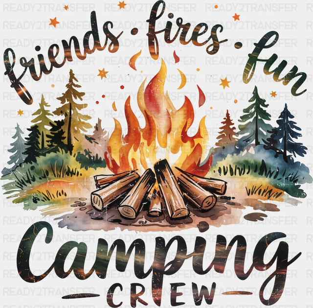 Camping Crew Friends Fires Fun - Camping DTF Transfer