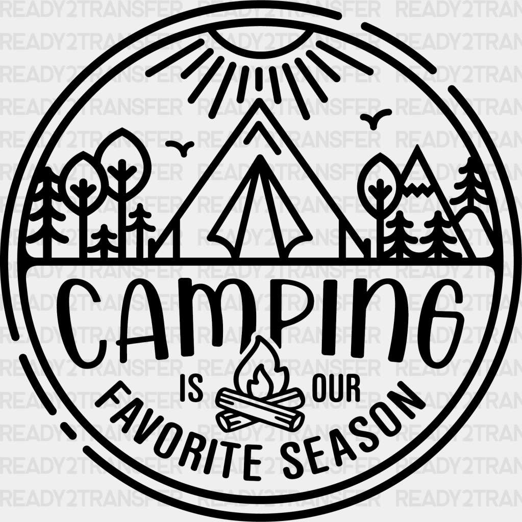 Camping Favorite Season Dtf Transfer