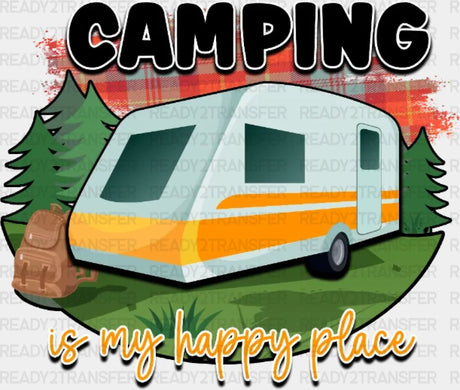 Camping Is My Happy Dtf Transfer