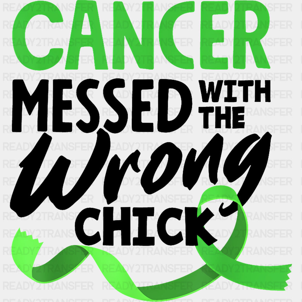 Cancer Messed With The Wrong Chick - Lymphoma DTF Transfers Adult Unisex - S & M (10’’) / Dark Color Design (See