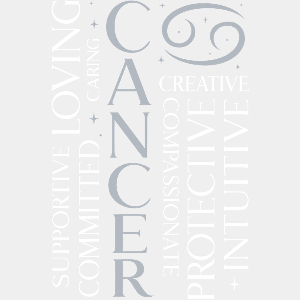 Cancer Qualities Gray - Zodiacs & Horoscopes DTF Transfers - Adult Unisex - S & M (10’’) / Light Color Design (See