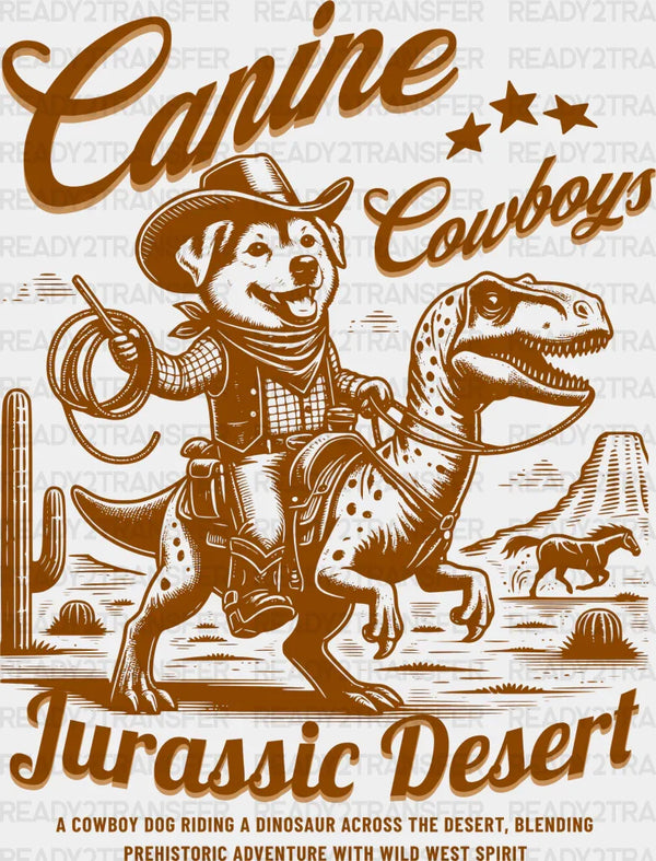 Canine Cowboys Jurassic Desert Design - Rodeo DTF Transfers ...