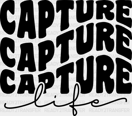 Capture Life - Photography Iron On Dtf Transfer Adult Unisex S & M (10’’) / Dark Color Design