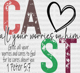 Cast All Your Worries On Him - Christianity Dtf Transfer