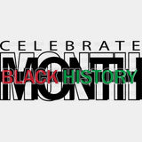 Celebrate Black History Month - Dtf Heat Transfer Adult Unisex S & M (10’) / Dark Color Design