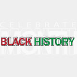 Celebrate Black History Month - Dtf Heat Transfer Adult Unisex S & M (10’) / Light Color Design