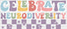 Celebrate Neurodiversity Design - Special ED DTF heat transfer ready2transfer White