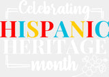 Celebrating Hispanic Heritage Month B&W Flower - Hispanic Heritage Month DTF Transfer Adult Unisex - S & M (10’’)
