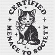 Certified Menace To Society - Funny DTF Transfers - Adult Unisex - S & M (10’’) / Dark Color Design (See Imaging)
