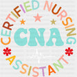 Certified Nursing Assistant Circular Design - CNA DTF Transfers ready2transfer