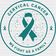 Cervical Cancer We Fight As A Family - Cervical Cancer DTF Transfers - Adult Unisex - S & M (10’’) / Dark Color Design