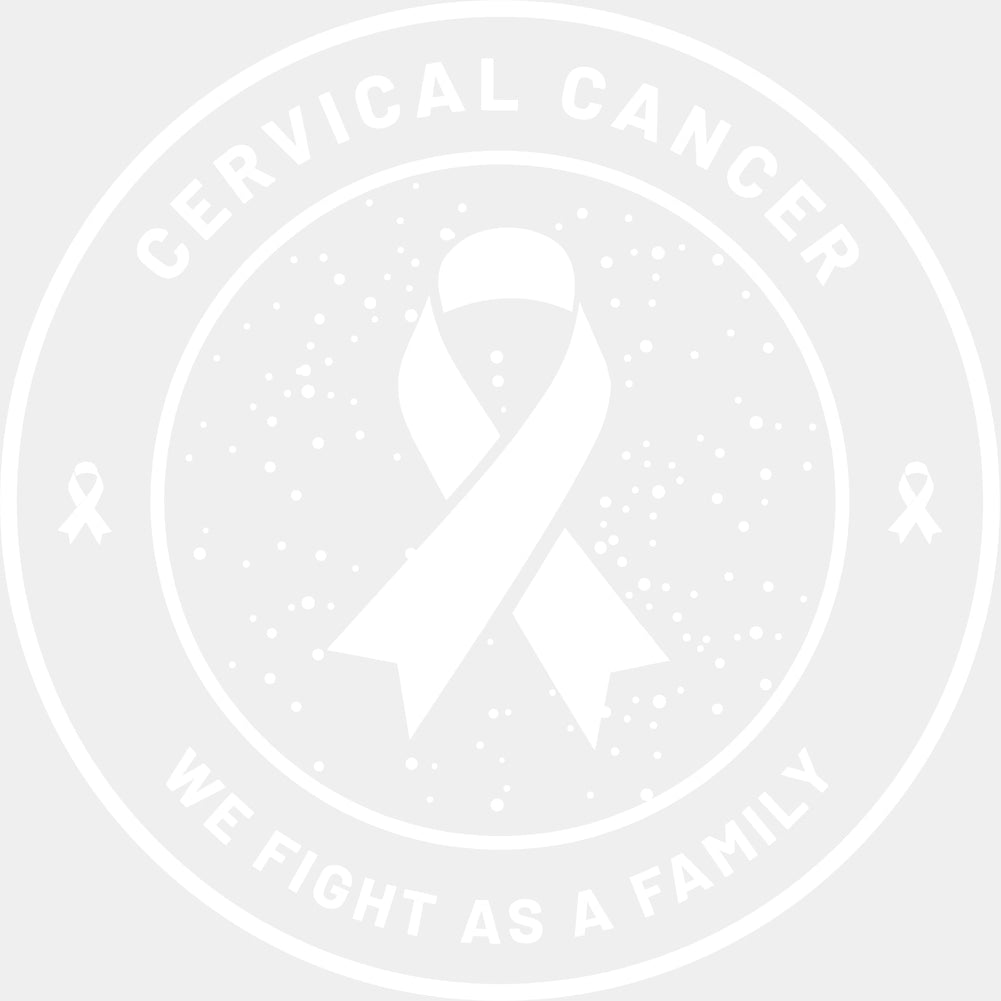 Cervical Cancer We Fight As A Family - Cervical Cancer DTF Transfers - Adult Unisex - S & M (10’’) / Light Color Design