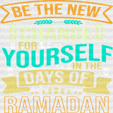 Change For Yourself In Ramadan - Muslim Dtf Transfer