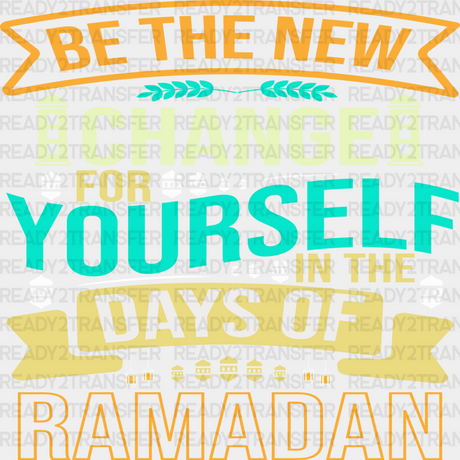 Change For Yourself In Ramadan - Muslim Dtf Transfer