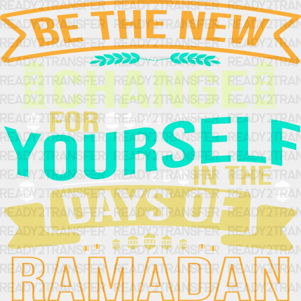 Change For Yourself In Ramadan - Muslim DTF Transfer