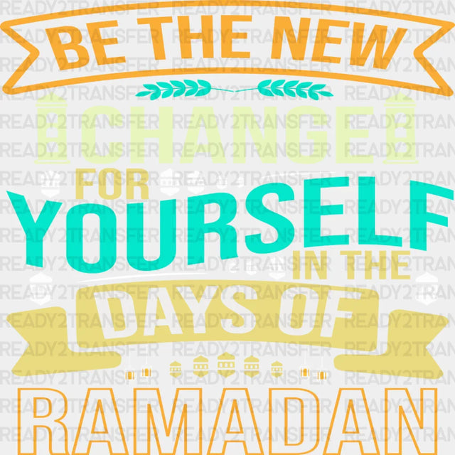 Change For Yourself In Ramadan - Muslim Dtf Transfer