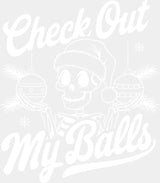 Check Out My Balls - Christmas DTF Transfer Adult Unisex - S & M (10’’) / Light Color Design (See Imaging)