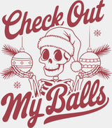 Check Out My Balls - Christmas DTF Transfer Adult Unisex - S & M (10’’) / Red Color Design (See Imaging)