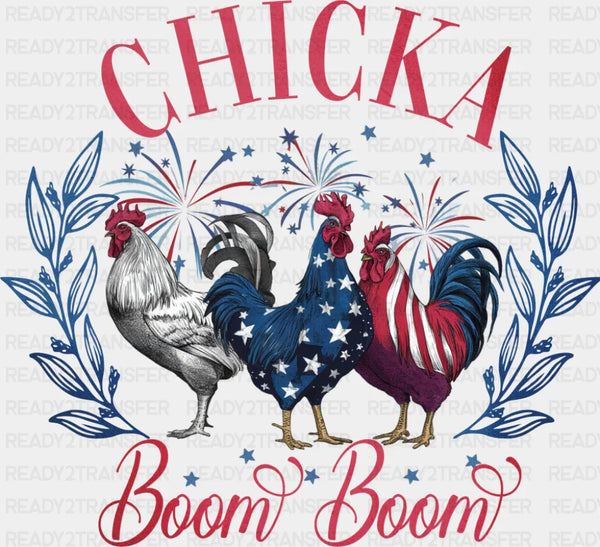 Chicka Boom Boom - 4th Of July DTF Transfer