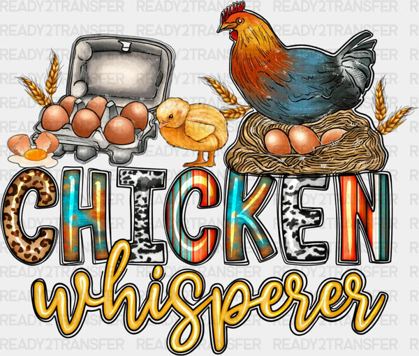 Chicken Whisperer - Farm Animals Iron On DTF Transfer