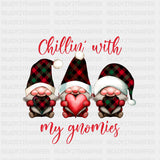 CHILLIN WITH MY GNOMIES 4 DTF Transfer ready2transfer