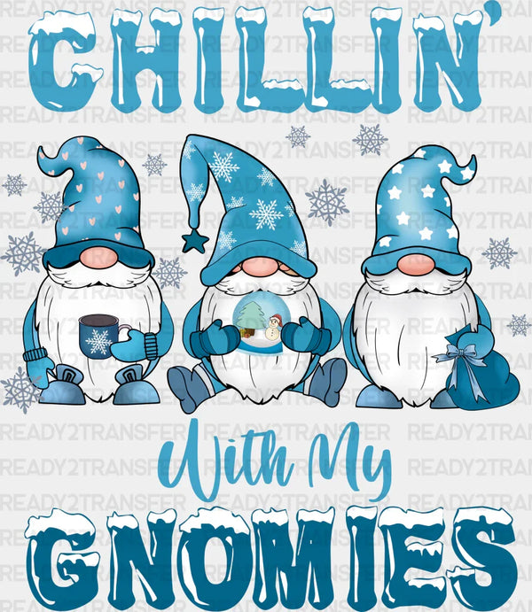 Chillin' With My Gnomies Design - Winter Iron On DTF Transfer