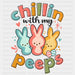 Chillin With My Peeps Easter DTF Heat Transfer, Easter Design ready2transfer Black