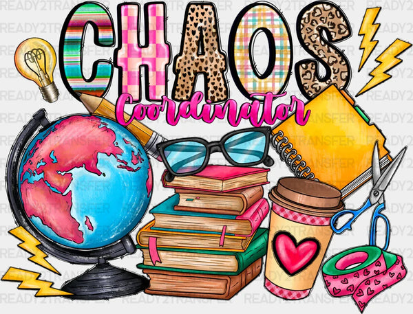 Chaos Coordinator Design - Teachers DTF heat transfer