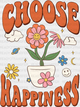 Choose Happiness Dtf Transfer