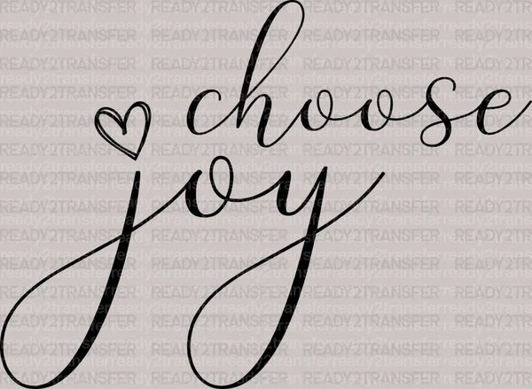 CHOOSE JOY DTF Transfer