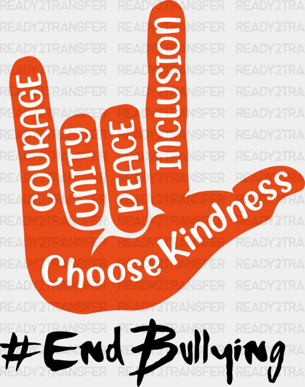 Choose Kindness End Bullying - Anti Bullying DTF heat transfer