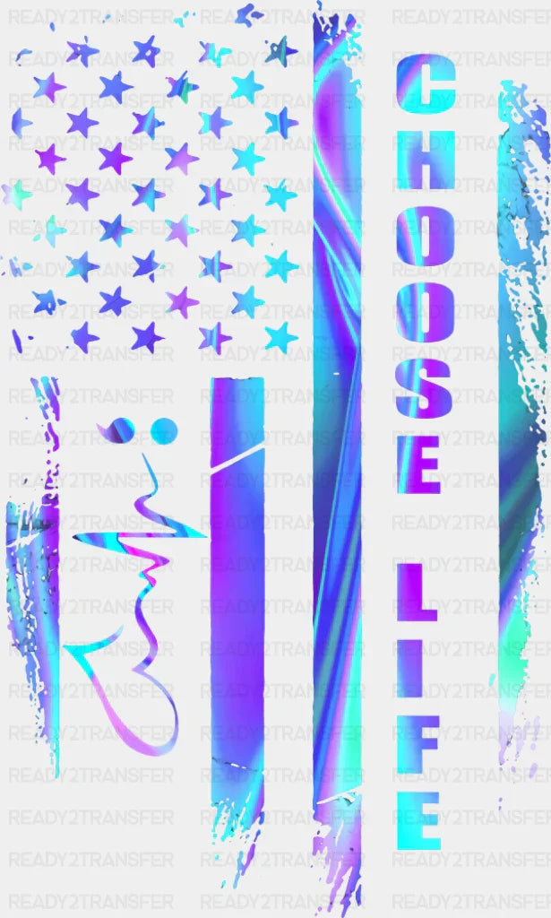 Choose Life US Flag - Suicide Awareness DTF Transfer