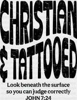 Christian & Tattooed - Christianity DTF Transfer Adult Unisex - S & M (10’’) / Dark Color Design (See Imaging)