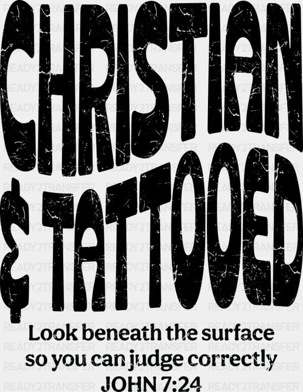 Christian & Tattooed - Christianity DTF Transfer