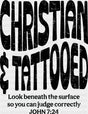 Christian & Tattooed - Christianity DTF Transfer Adult Unisex - S & M (10’’) / Dark Color Design (See Imaging)