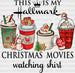 Christmas Movies DTF Transfer ready2transfer Black