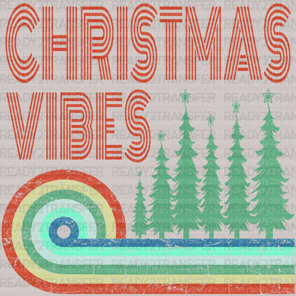 Christmas Vibes Trees DTF Transfer