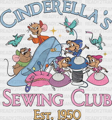 Cinderella Sewing Club Disney Dtf Transfer