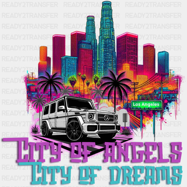 City Of Angels City Of Dreams - States & Cities DTF Transfer ready2transfer