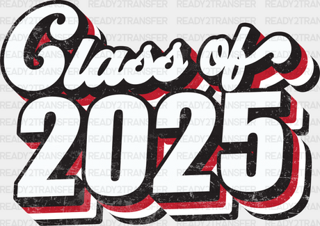 Class Of 2025 - Graduation Iron On Dtf Transfer Adult Unisex S & M (10’’) / Dark Color Design