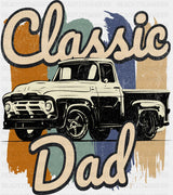 Classic Dad Truck Vintage Design - Father’s Day DTF Transfer
