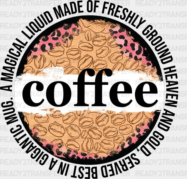 Coffee A Magical Liquid - Iron On Dtf Transfer Adult Unisex S & M (10’’) / Dark Color Design