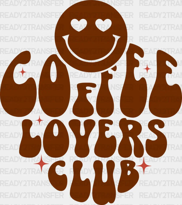 Coffee Lovers Club Smiley Design - Coffee Iron On DTF Transfer