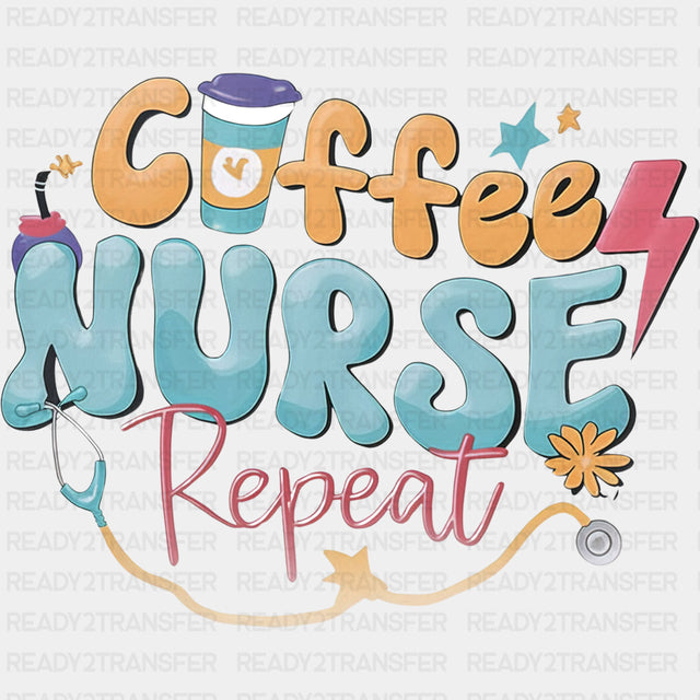 Coffee Nurse Repeat, Wavy - Nurse DTF Transfers ready2transfer