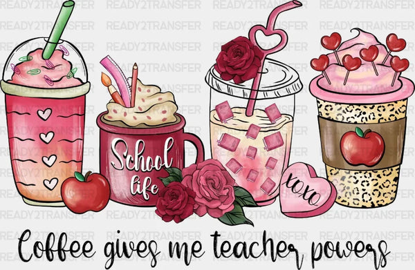 Coffee Teacher Powers DTF Transfer