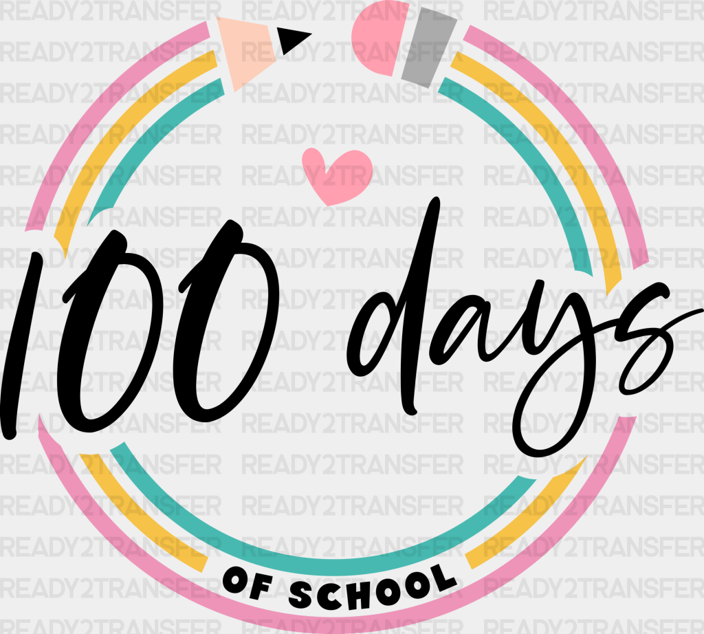 Colorful Pencil 100 Days Of School Dtf Transfer