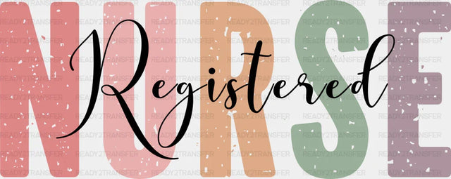 Colorful Registered Nurse Cursive Design - Dtf Transfers Adult Unisex S & M (10’’) / Black