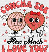 Concha See How Much I Love You - Valentine’s Day DTF Transfer Adult Unisex - S & M (10’’) / Dark Color Design (See