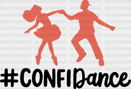 Confidance - Dancing Dtf Heat Transfer Adult Unisex S & M (10’’) / Dark Color Design (See Imaging)