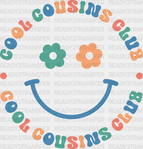 Cool Cousins Club Smiley - Dtf Heat Transfer